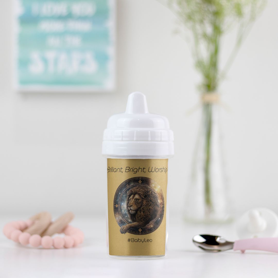 Leo Sippy Cup: 'Sassy, Brilliant, Bright, Worship-Worthy #BabyLeo' - 10oz