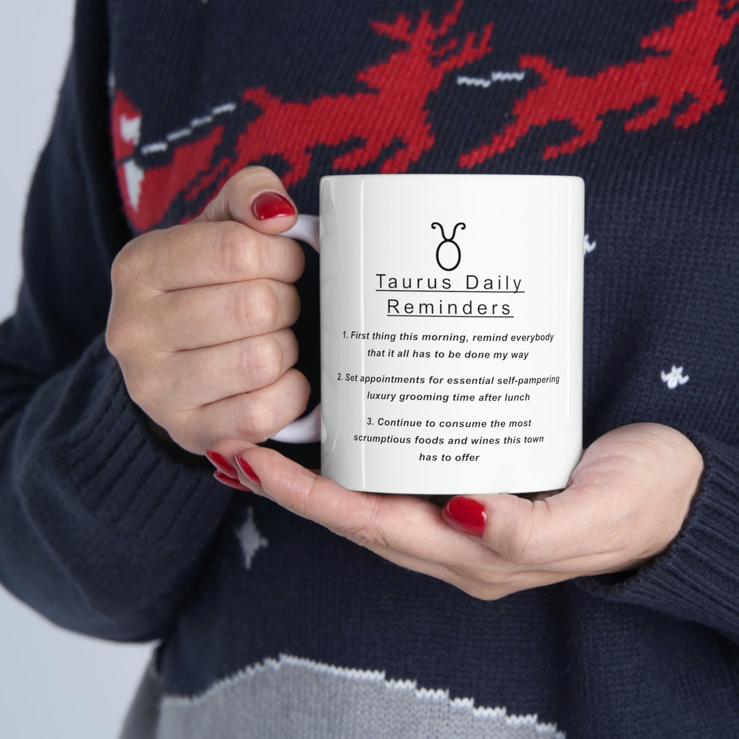 Taurus mug: "A Taurus Daily Reminders" - full text in the description