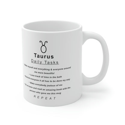 Taurus Mug: "Taurus Daily Tasks" - full text in description