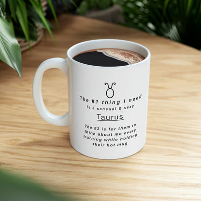 Taurus Mug: "To My Sexy Taurus" - full text in description