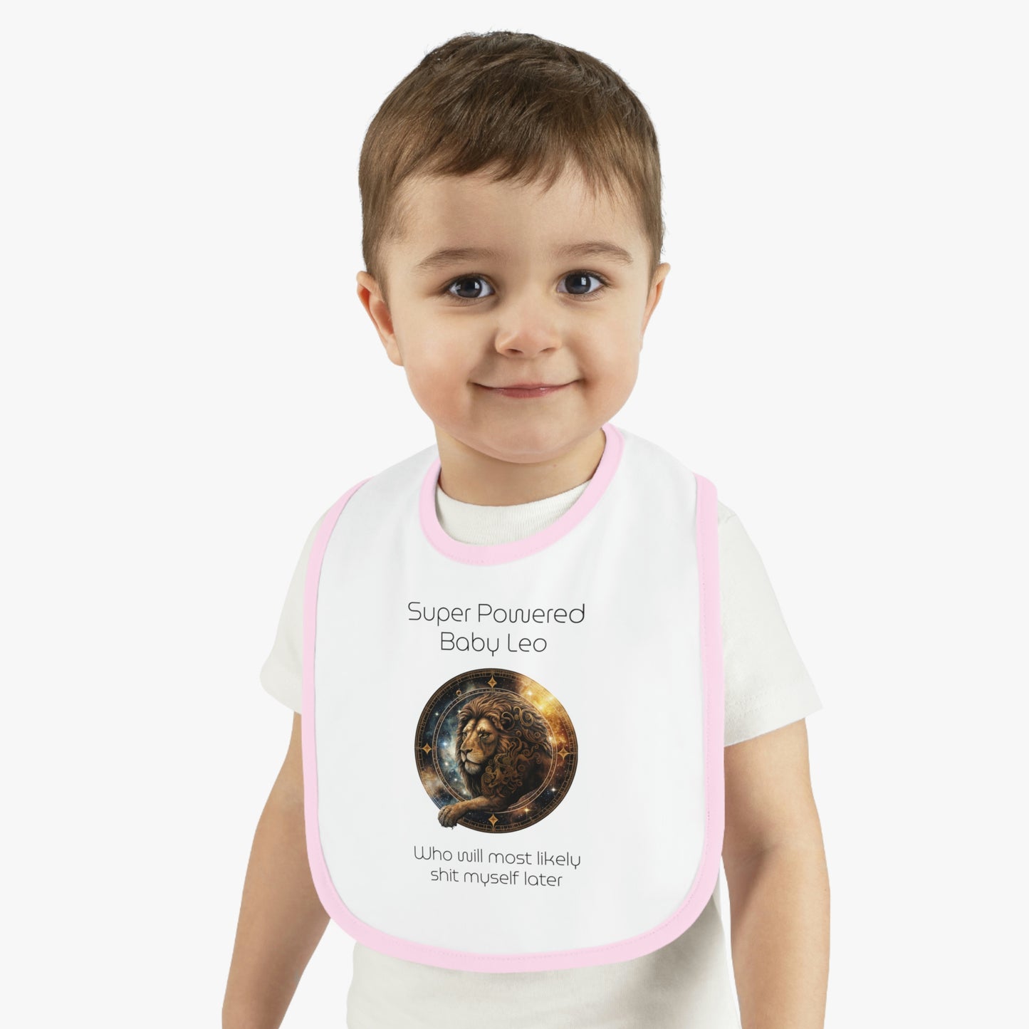 Baby Leo Bib: "Super powered baby Leo - who will most likely shit myself later