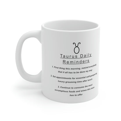 Taurus mug: "A Taurus Daily Reminders" - full text in the description