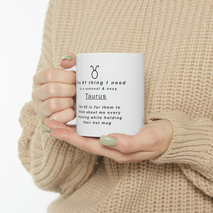 Taurus Mug: "To My Sexy Taurus" - full text in description